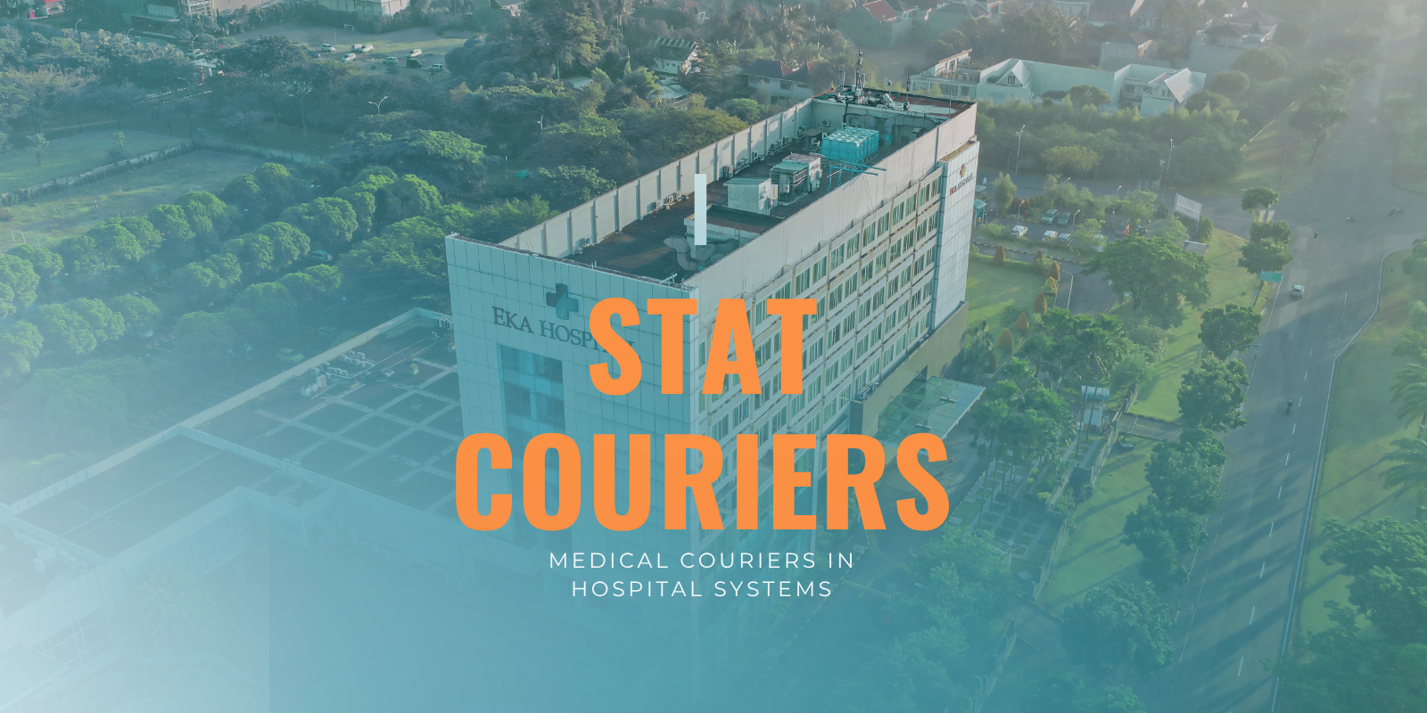 Blog banner that reads stat couriers: medical couriers in hospital systems
